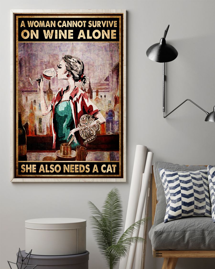 A woman cannot survive on wine alone She also needs a cat posterz