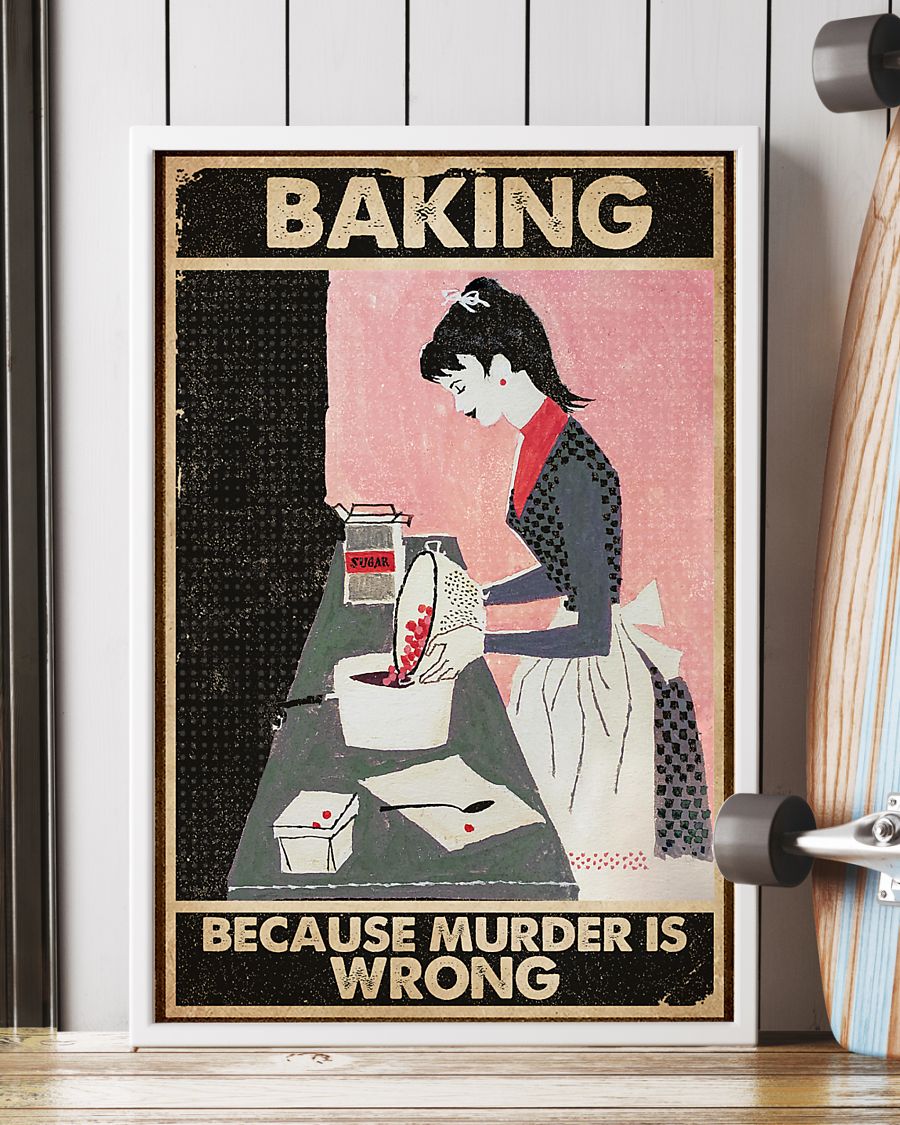 Baking Because Murder Is Wrong Baking Vertical Poster