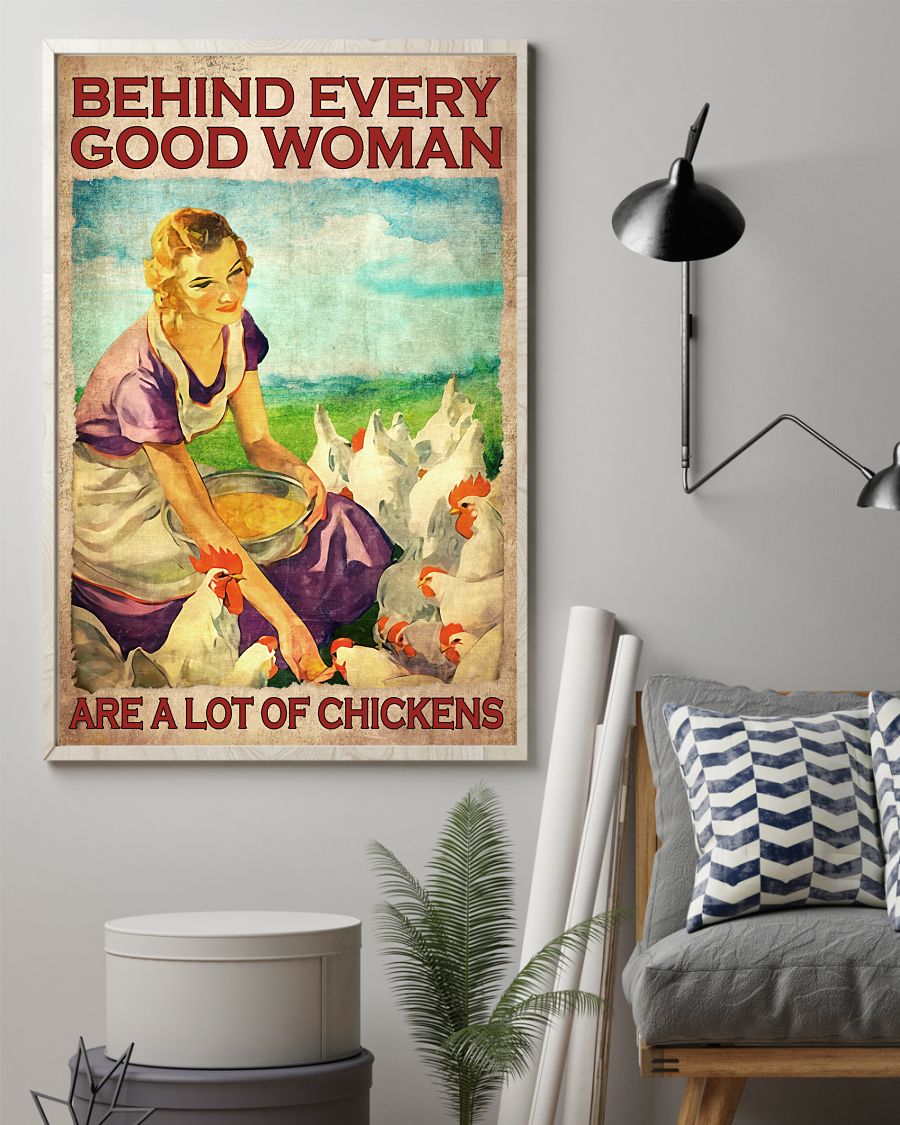 Behind Everything Good Woman Are A Lot Of Chickens Poster z