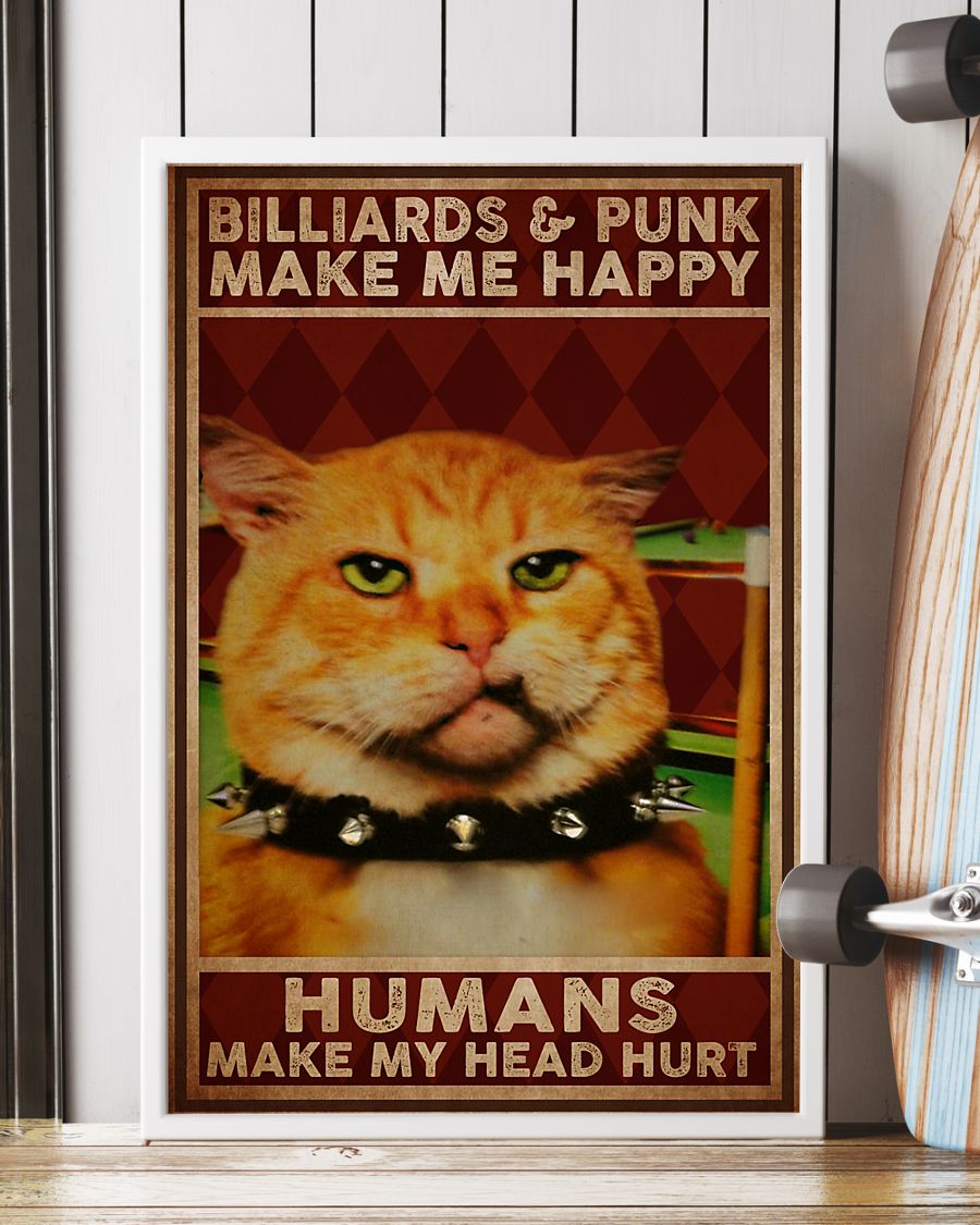 Billiards And Punk Make Me Happy Humans Make My Head Hurt Poster