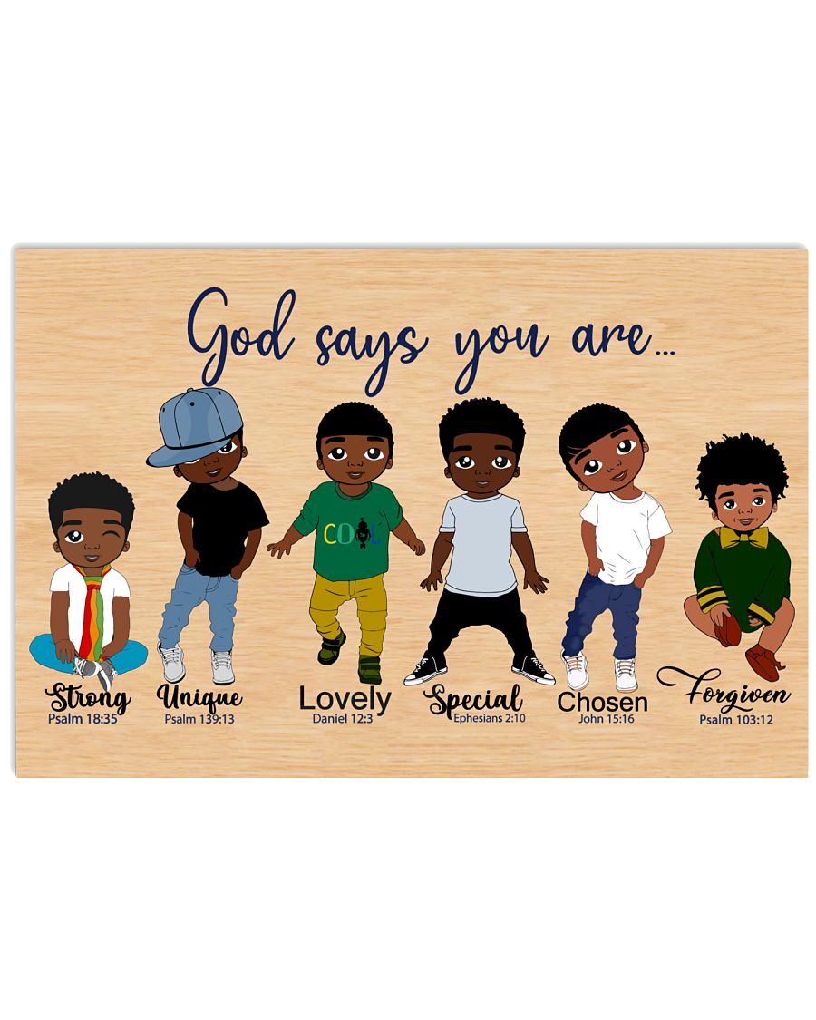 Black Boy God says You are strong unique lovely special chosen forgiven poster
