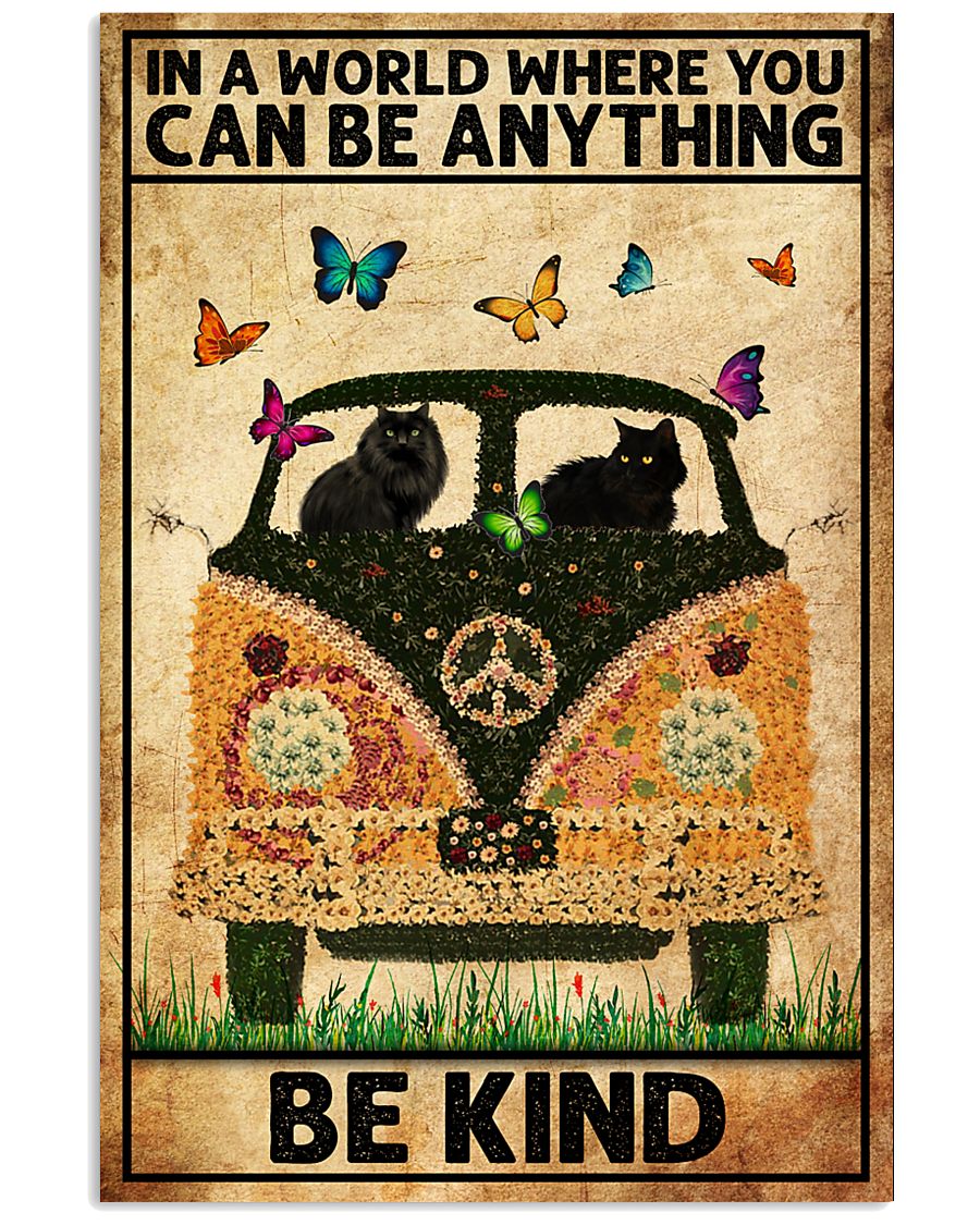 Black Cat In a world where you can be anything be kind Hippie Car poster