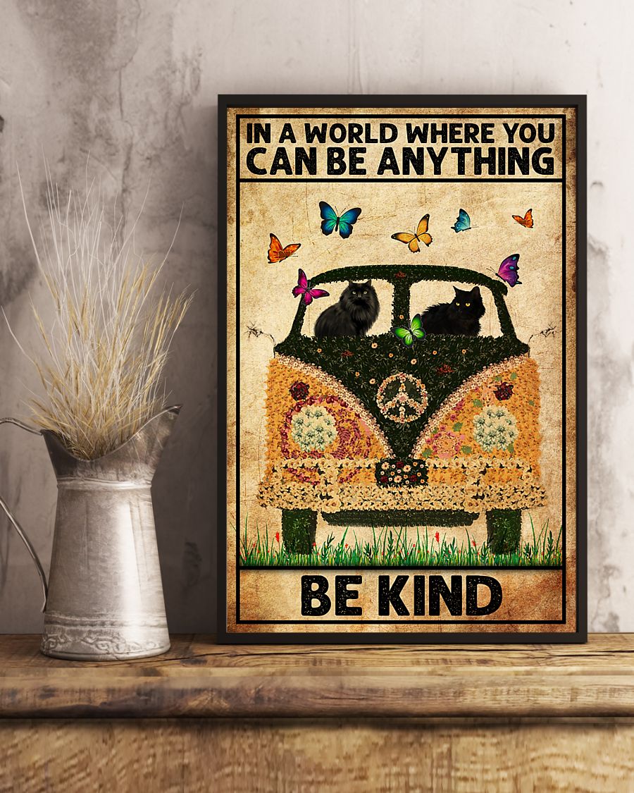 Black Cat In a world where you can be anything be kind Hippie Car posterc
