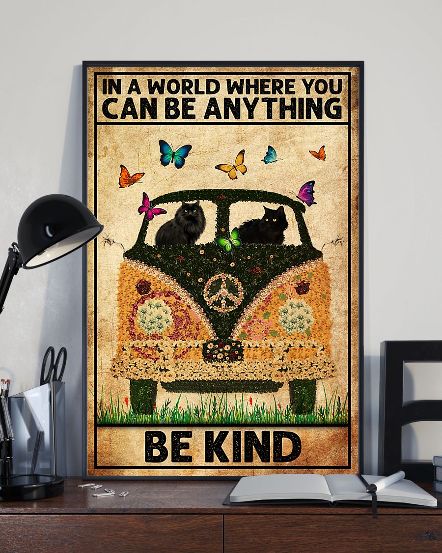 Black Cat In a world where you can be anything be kind Hippie Car posterx