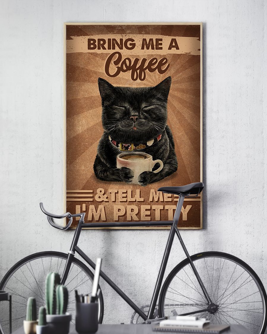 Black Cat Pretty Bring Me A Coffee Poster