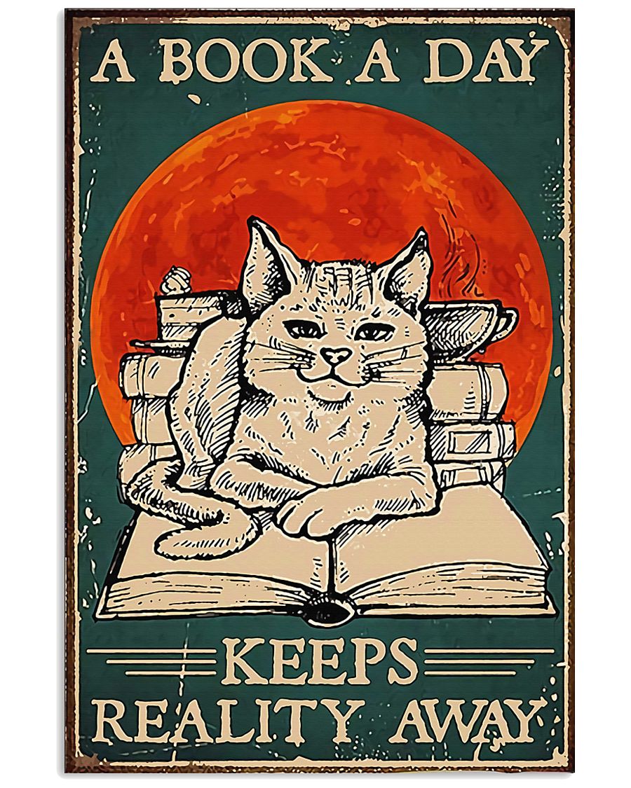 Cat A Book A Day Keeps Reality Away Poster