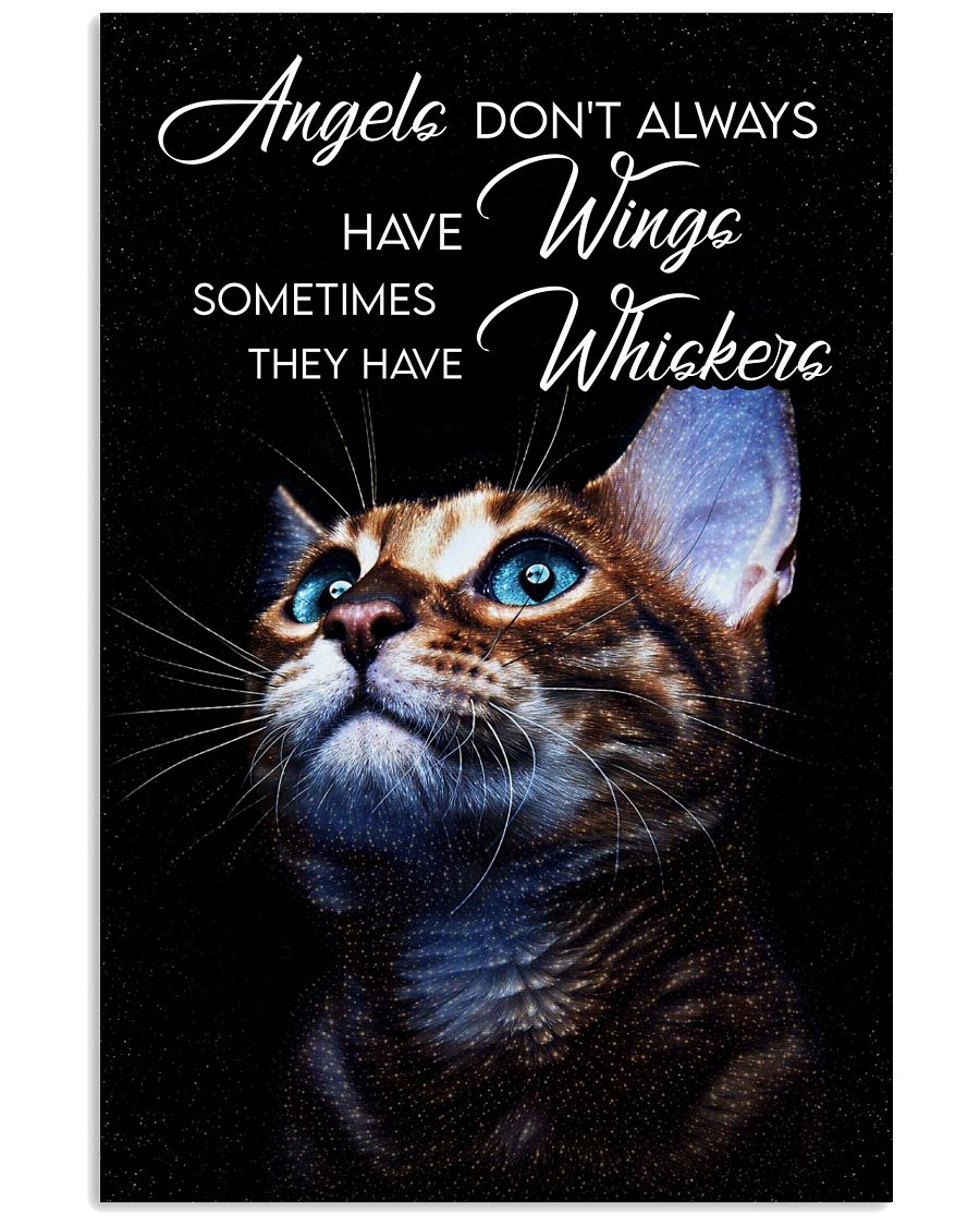 Cat Angels don't always have wings sometimes they have whiskers poster