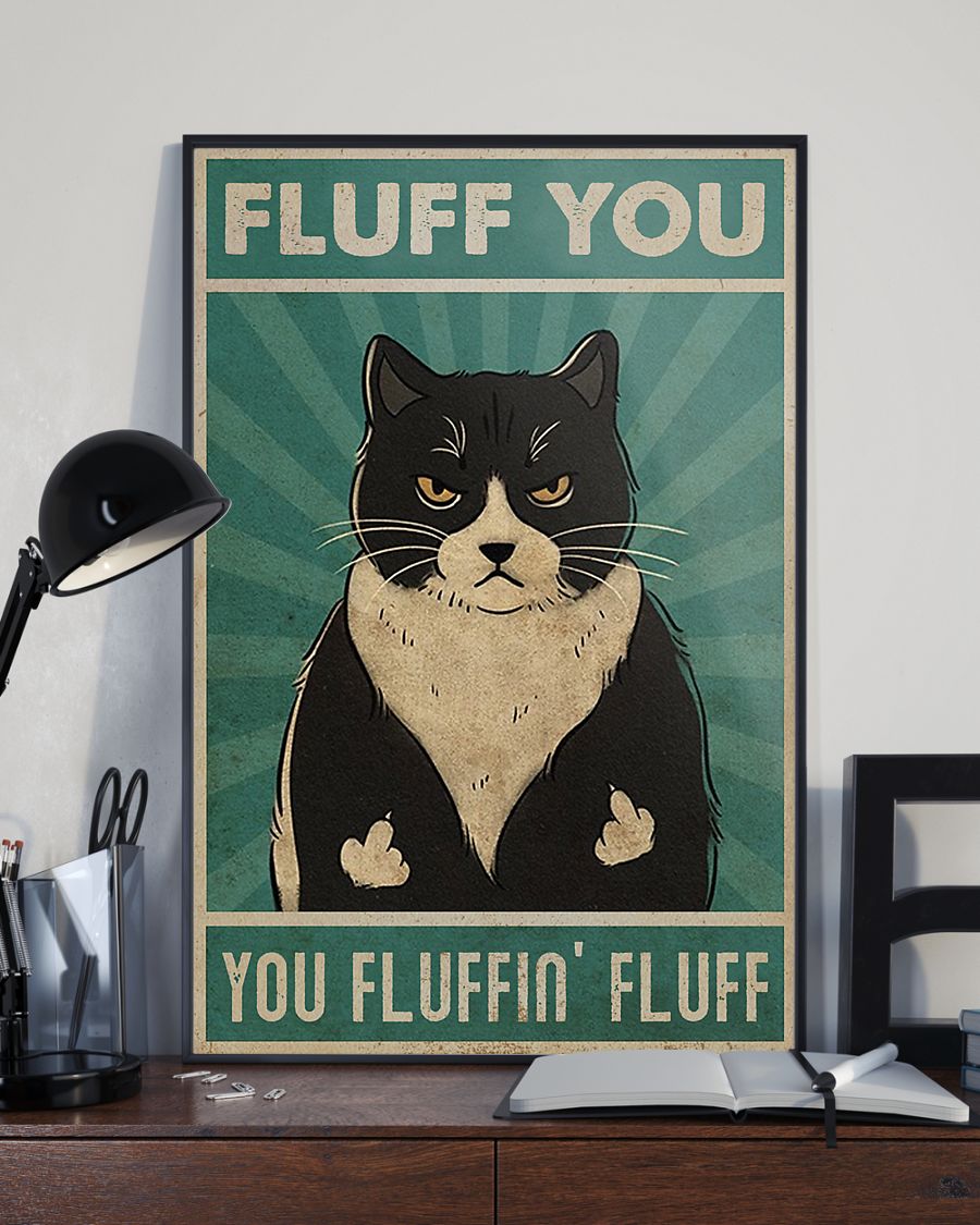 Cat Fluff You Poster