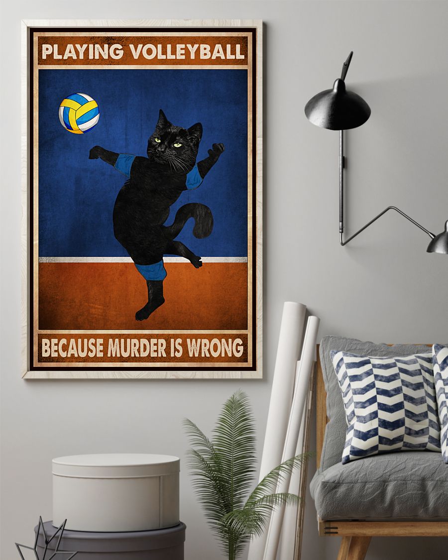 Cat Playing volleyball because murder is wrong poster2
