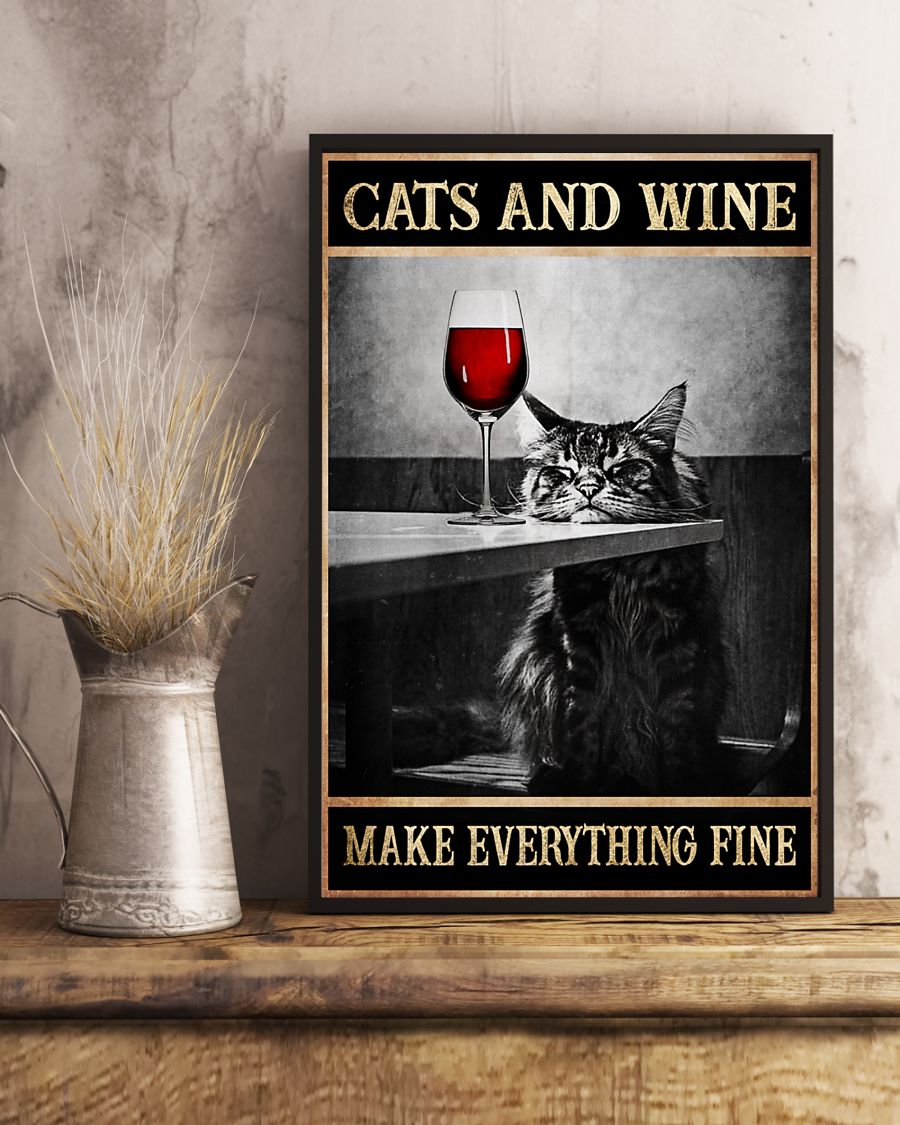 Cats and wine make everything fine posterc