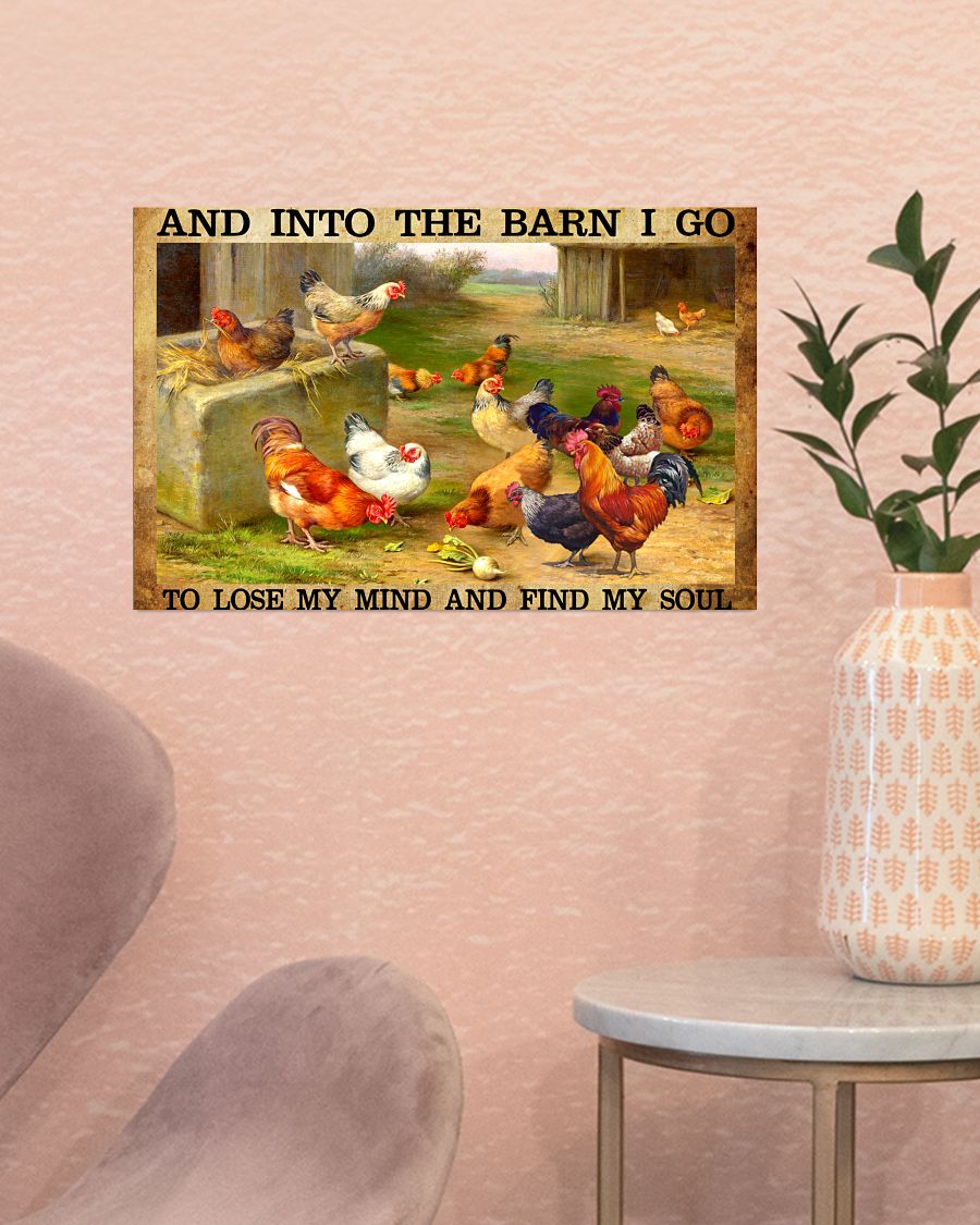 Chicken And into the barn I go to lose my mind and find my soul posterx