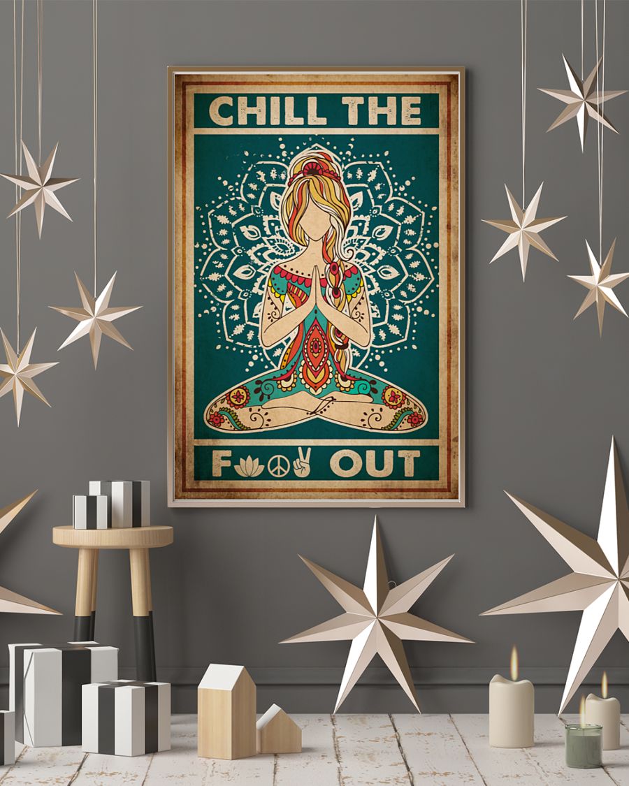 Chill The Fuck Out Yoga Girl Posterx