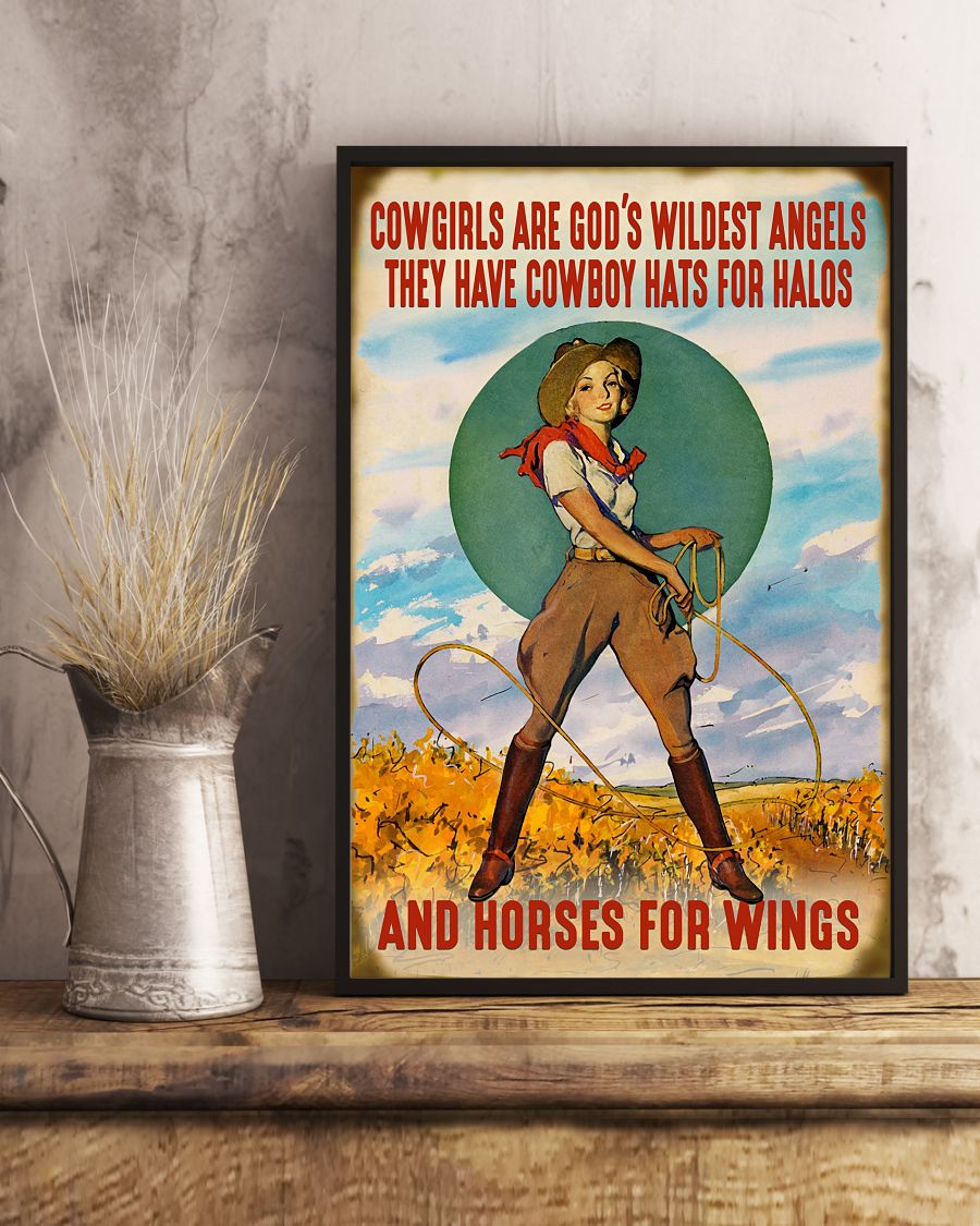 Cowgirls are god's wildest angels they have cowboy hats for halos and horses for wings posterc