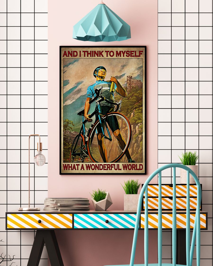 Cycling And I think to myself what a wonderful world posterc