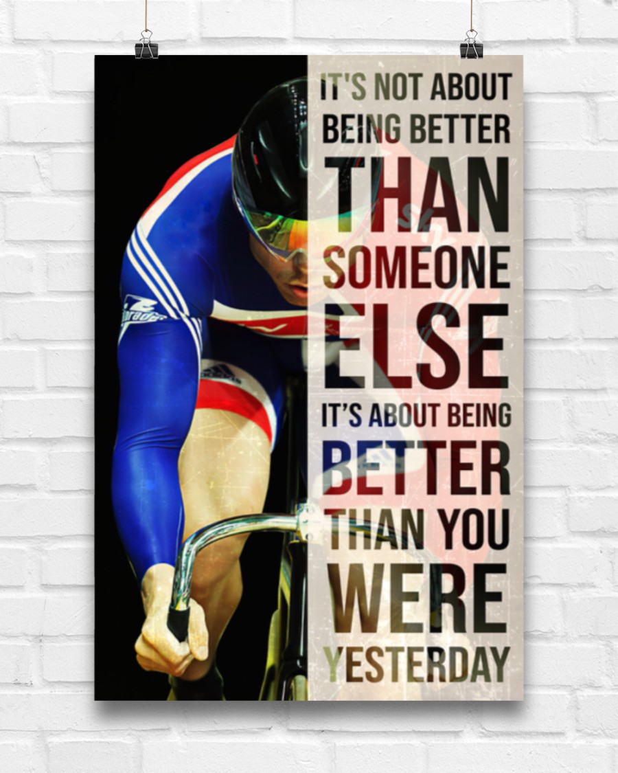 Cycling It's about being better than you were yesterday posterc