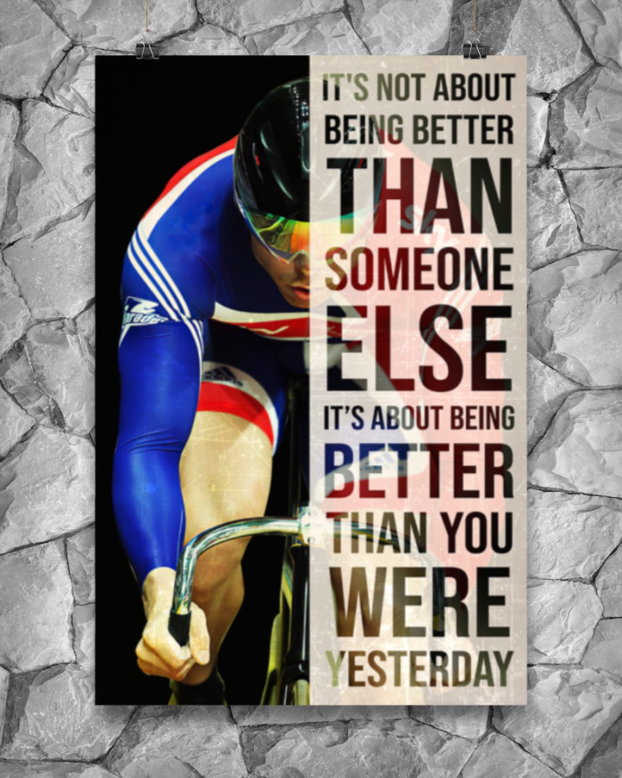 Cycling It's about being better than you were yesterday posterx