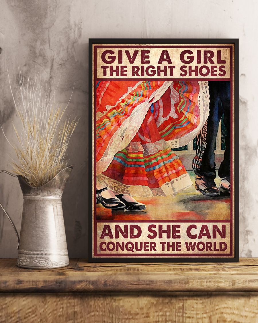 Dancing Give a girl the right shoes and she can conquer the world posterc