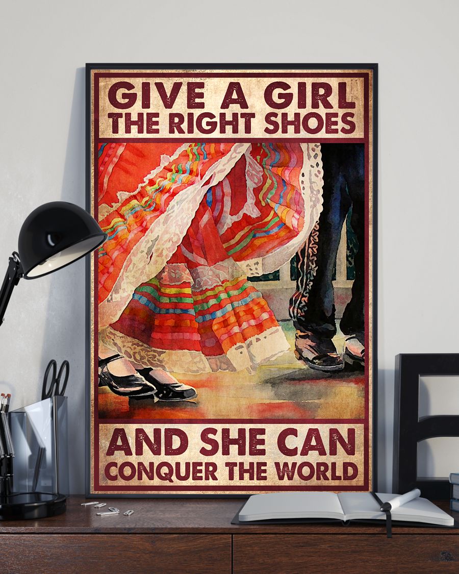 Dancing Give a girl the right shoes and she can conquer the world posterx