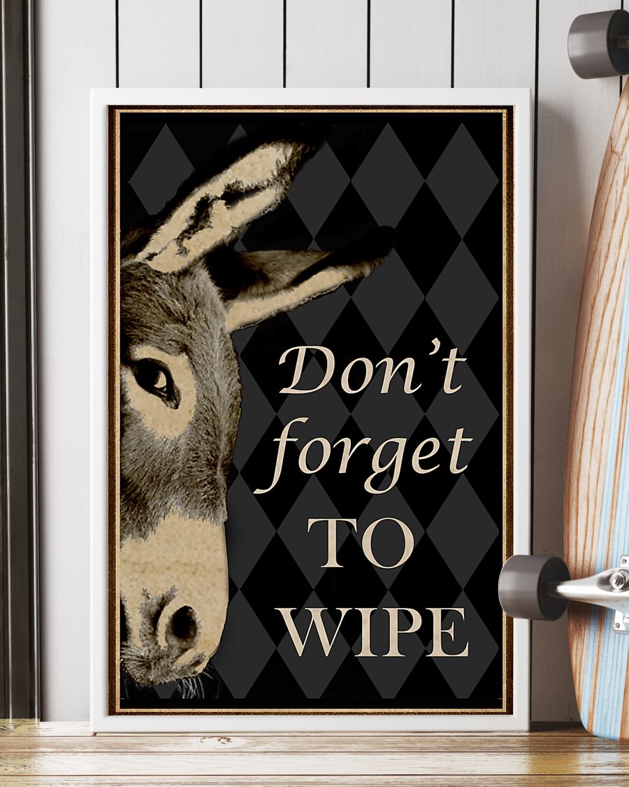 Donkey Dont Forget To Wipe Poster