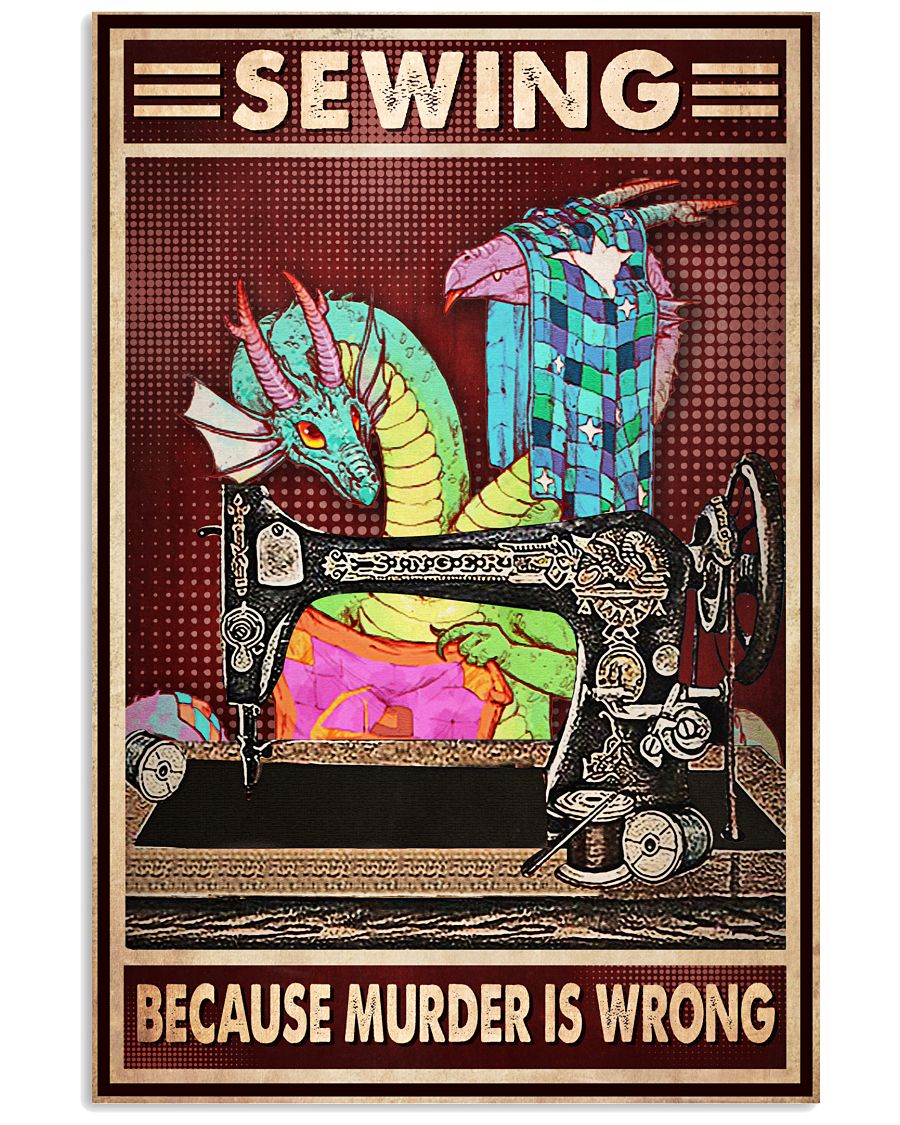 Dragon Sewing because murder is wrong posterb