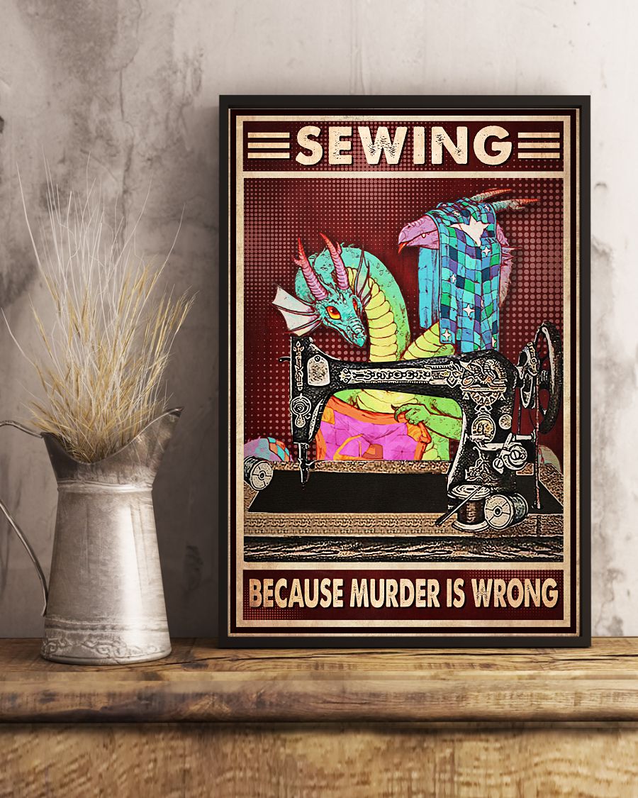 Dragon Sewing because murder is wrong posterx