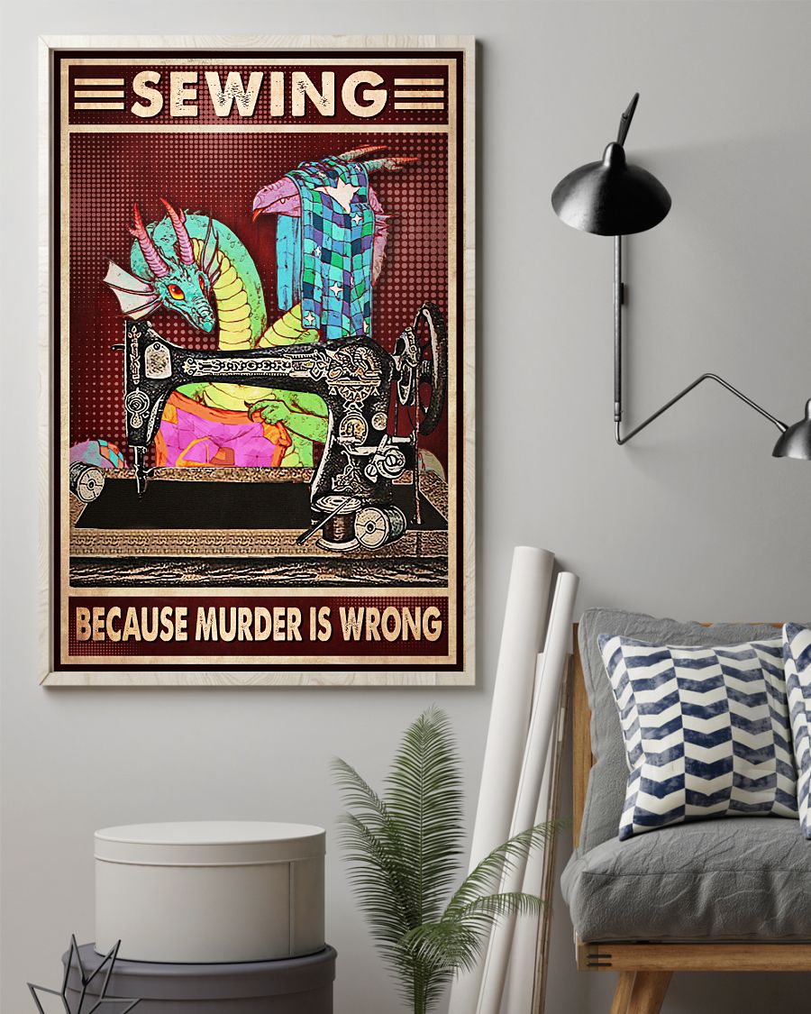 Dragon Sewing because murder is wrong posterz