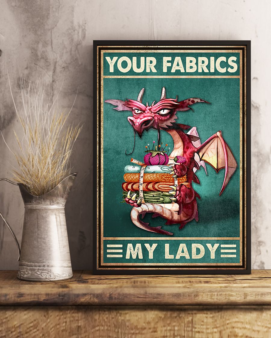 Dragon your fabrics my lady poster 1