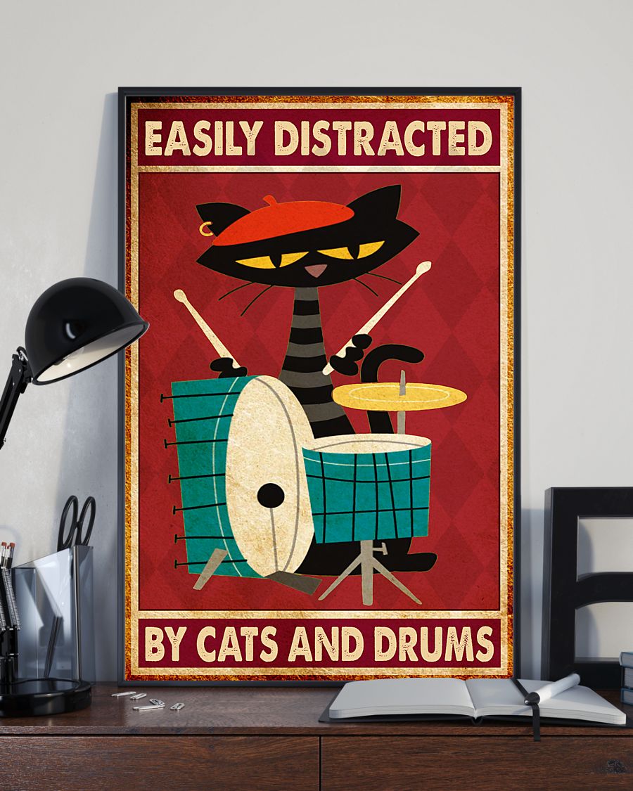 Easily distracted by cats and drums poster