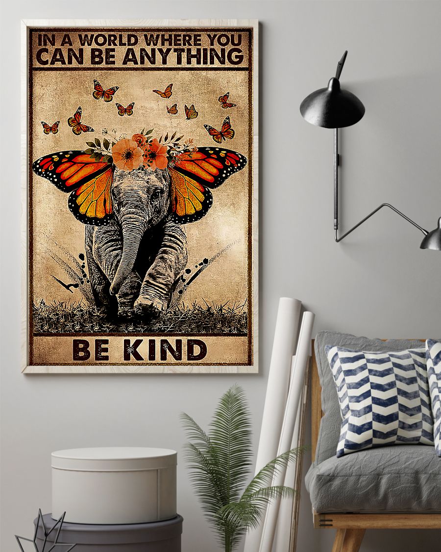 Elephant In The World Where You Can Be Anything Poster