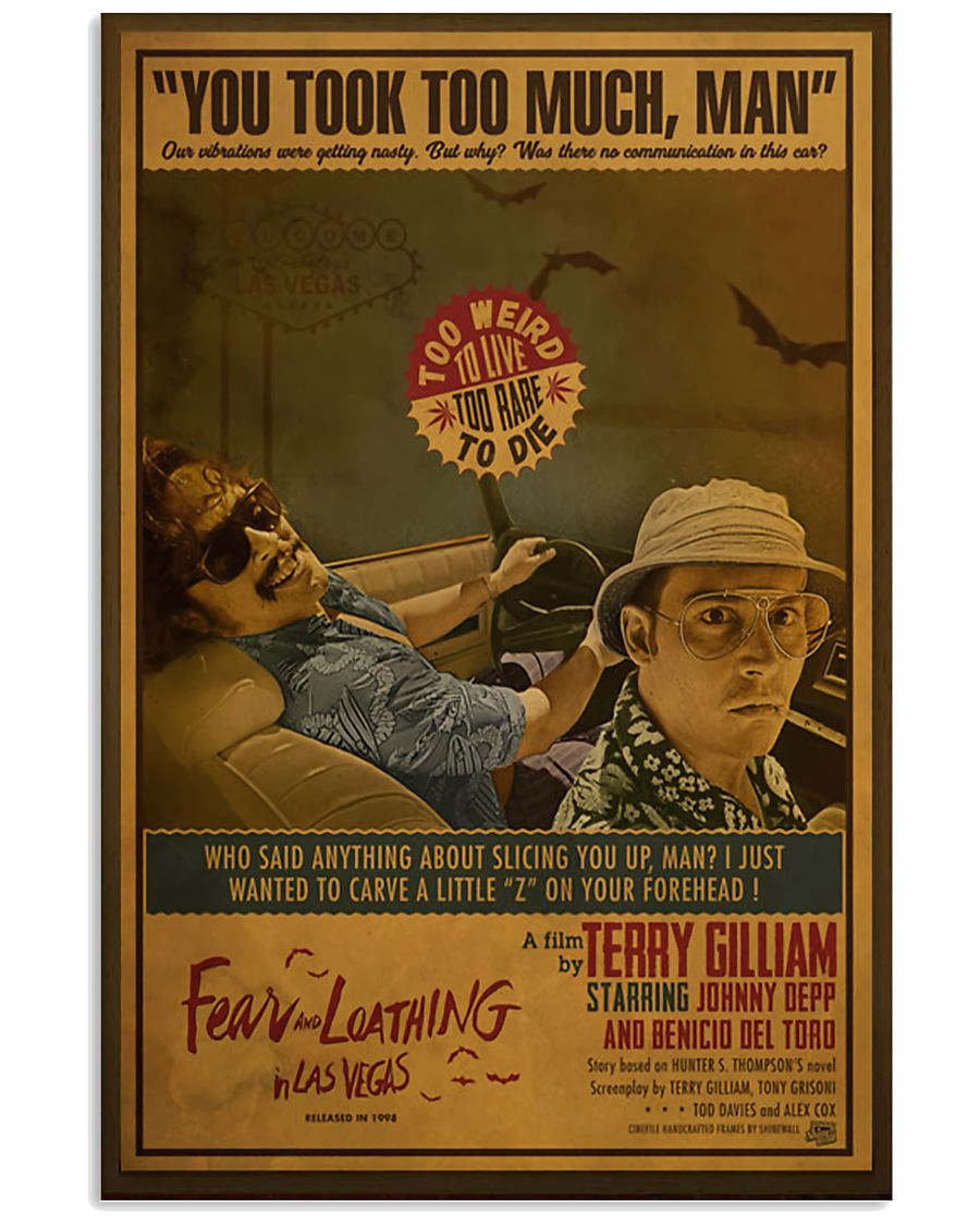 Fear loathing in las vegas You Took To Much Poster