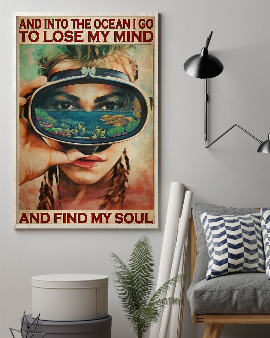 Girl Diving And into the ocean I go to lose my mind and find my soul poster