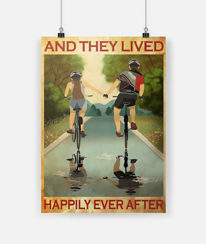 Husband And Wife Cycling And They Lived Happily Ever After poster