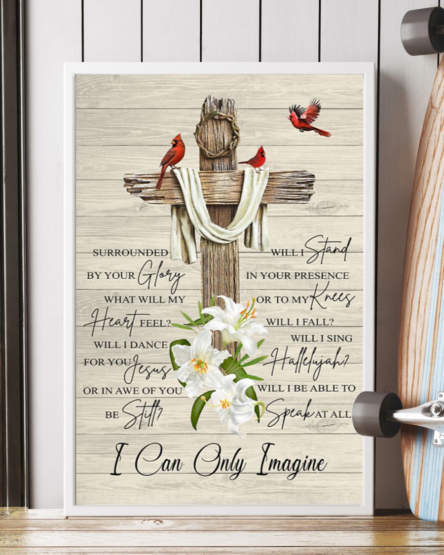 I Can Only Imagine Jesus Poster