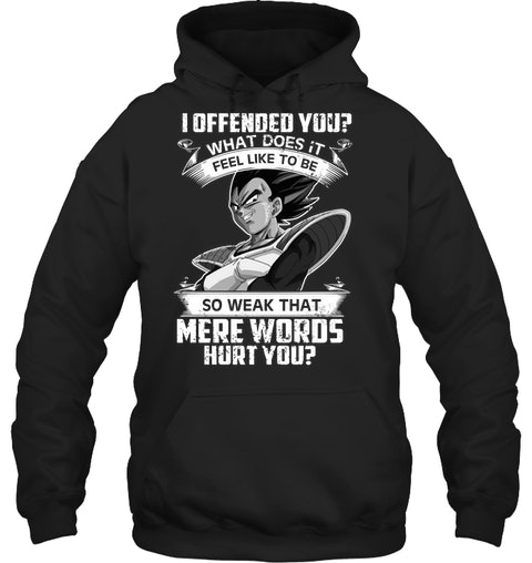I Offended You Vegeta Halloween Hodie