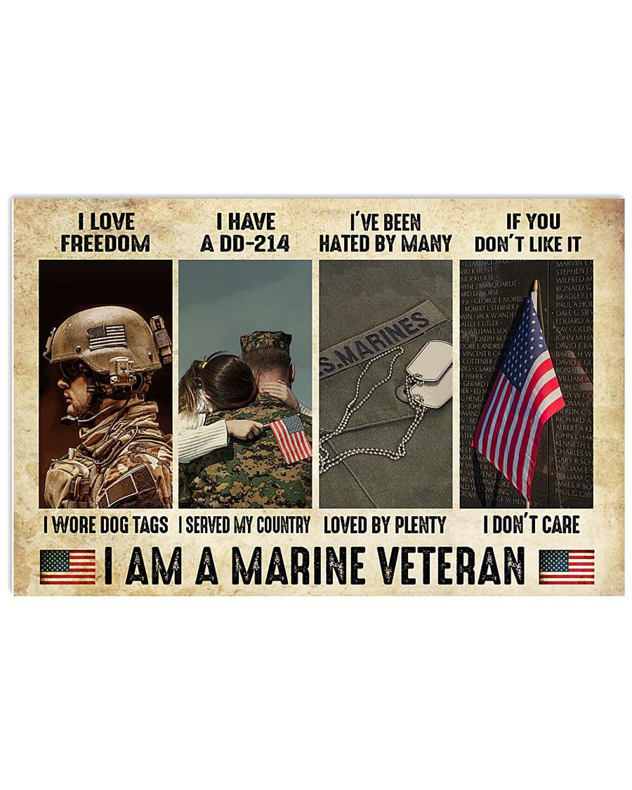 I love freedom I wore dog tags I have a DD-214 I served my country I am a Marine Veteran poster