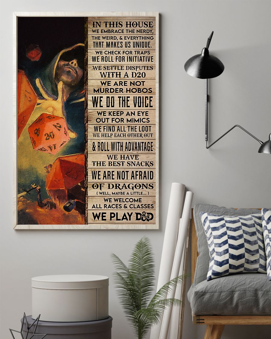 In This House We Embrace The Nerdy The Weird And Everything That Makes Us Unique Dungeons & Dragons Poster