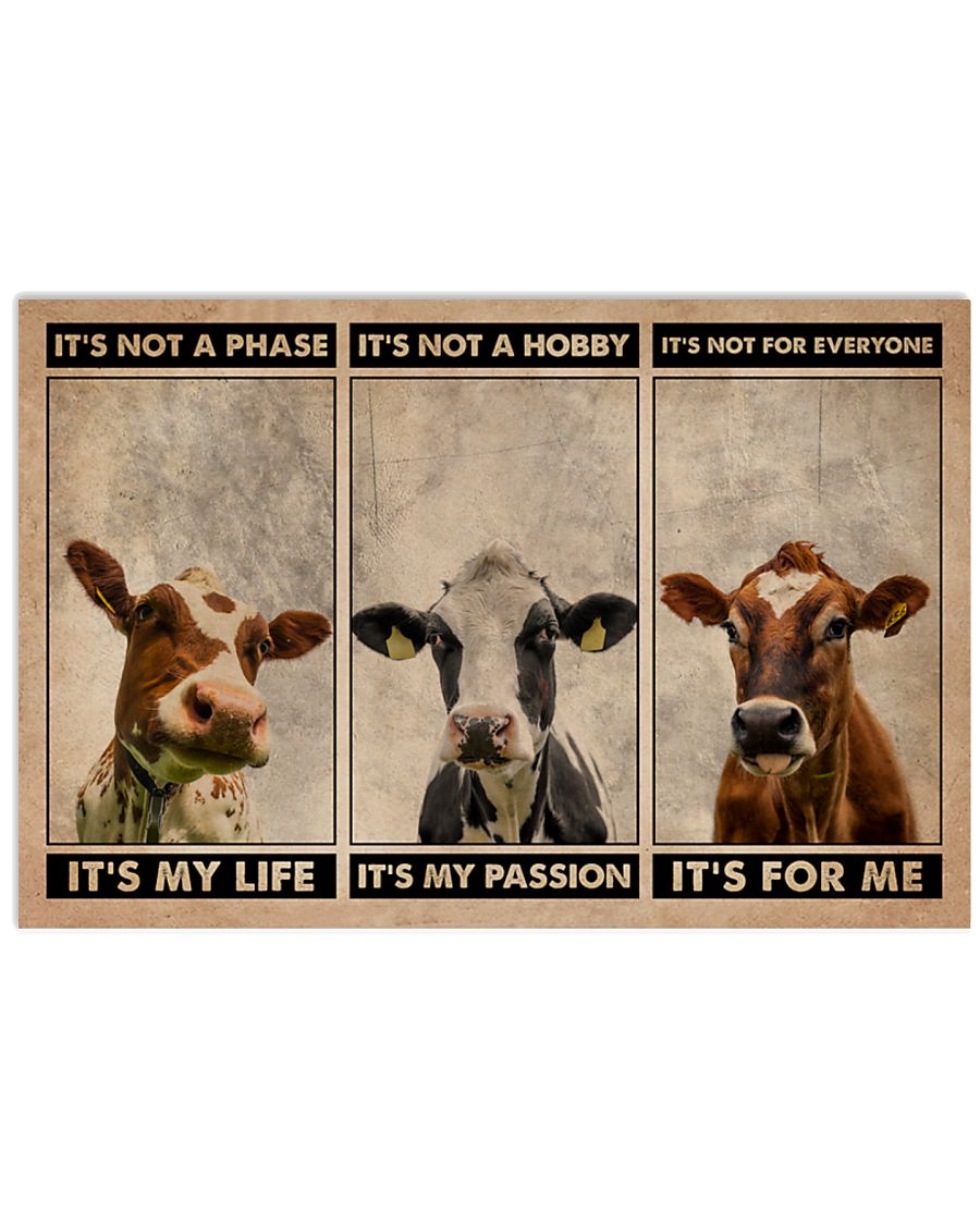 It's not a phase It's my life It's not a hobby It's my passion It's not everyone It's for me Cattle poster