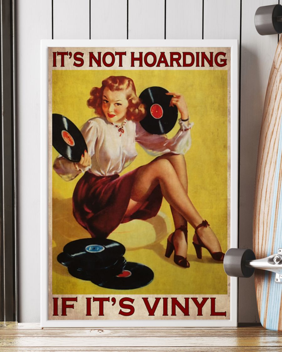 It's not hoarding If it's vinyl poster2