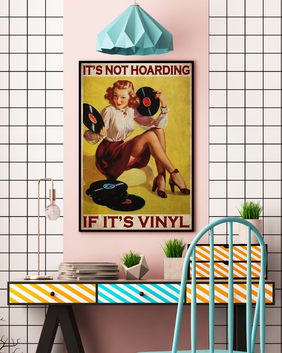 It's not hoarding If it's vinyl poster3