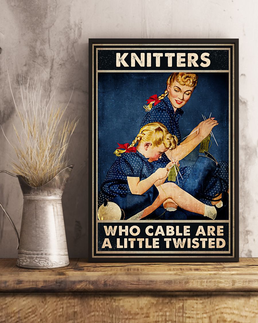 Knitters Who Cable Are A Little Twisted Posterx