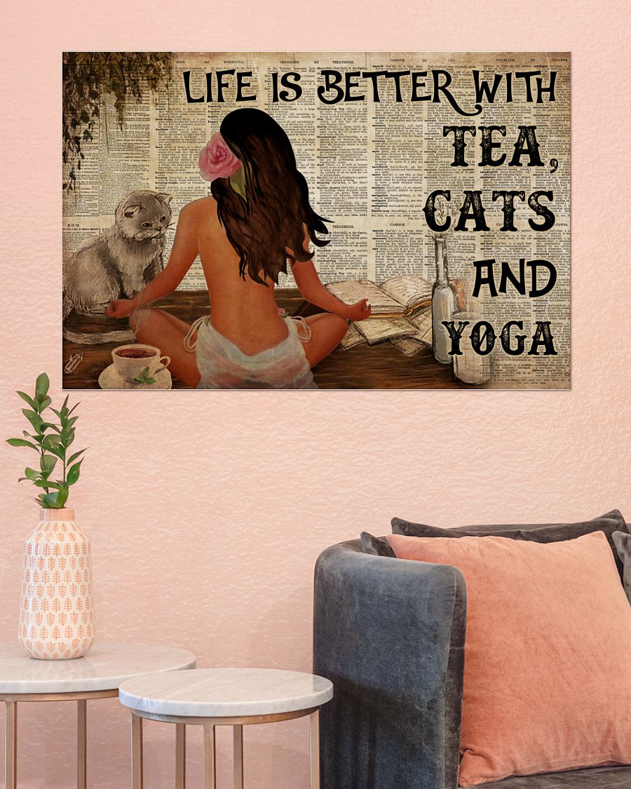 Life Is Better With Tea Cats And Yoga Posterx