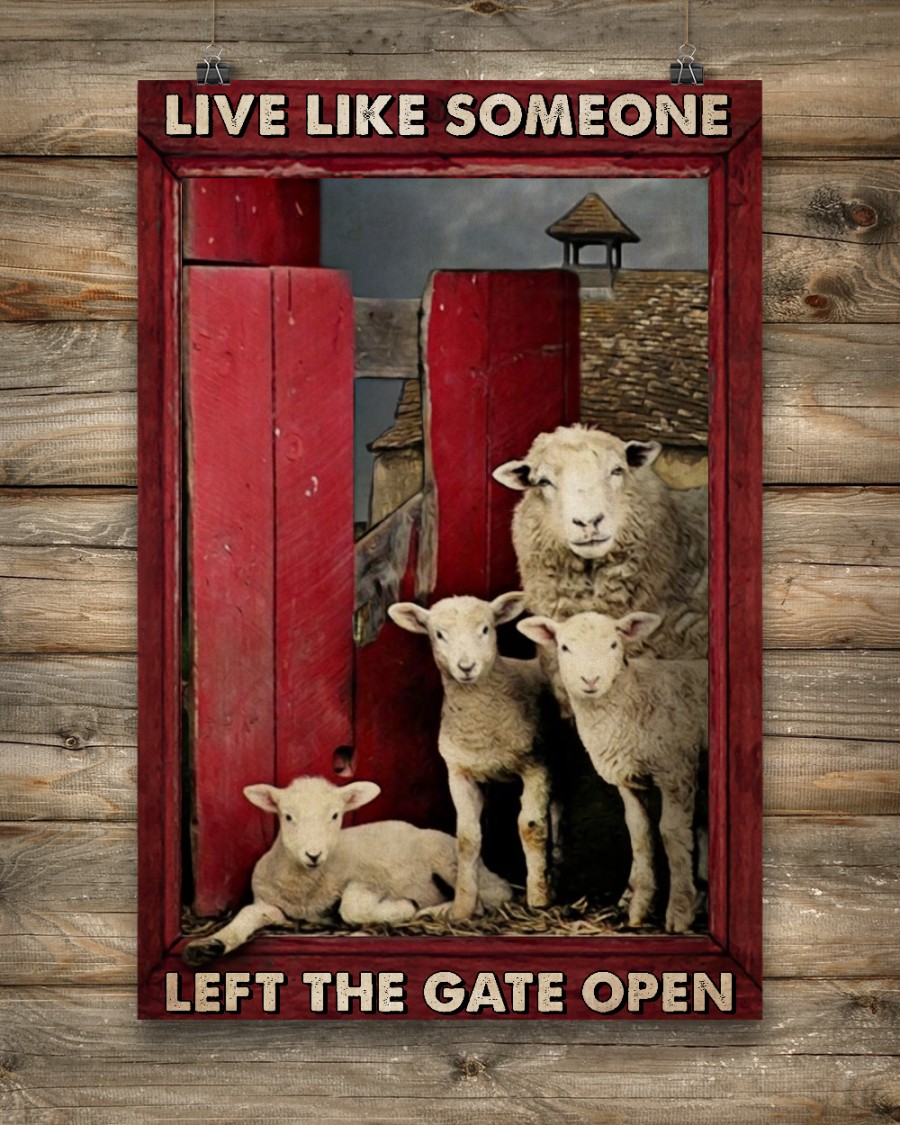 Live like someone left the gate open Sheep posterx