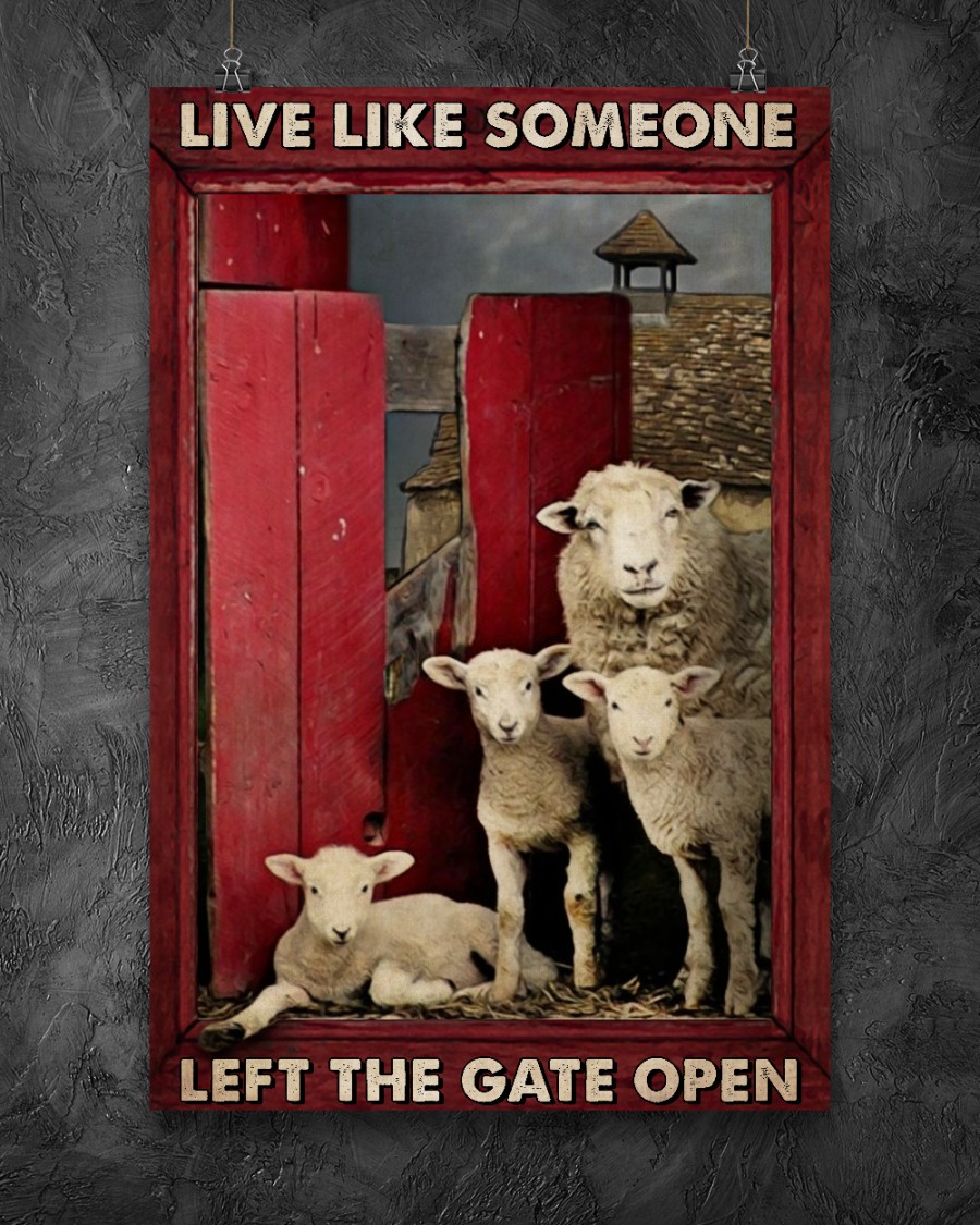 Live like someone left the gate open Sheep posterz