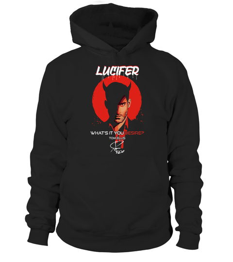 Lucifer What Is It You Desire Hoodie