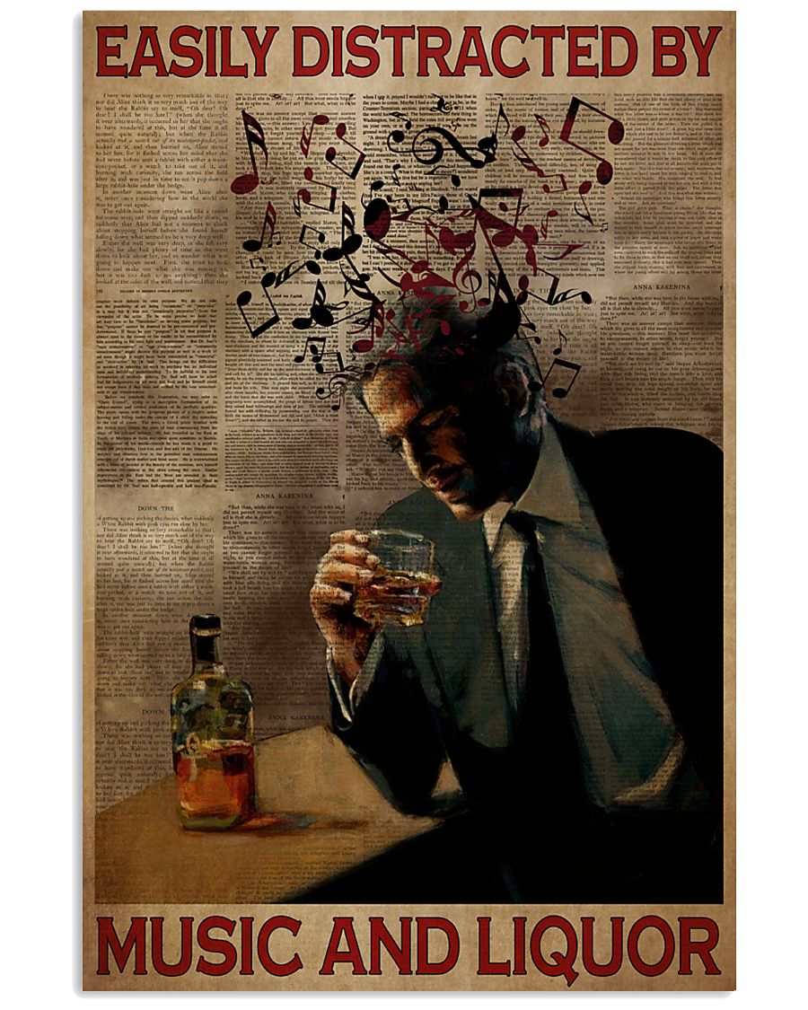 Man Easily Distracted By Music And Liquor Poster