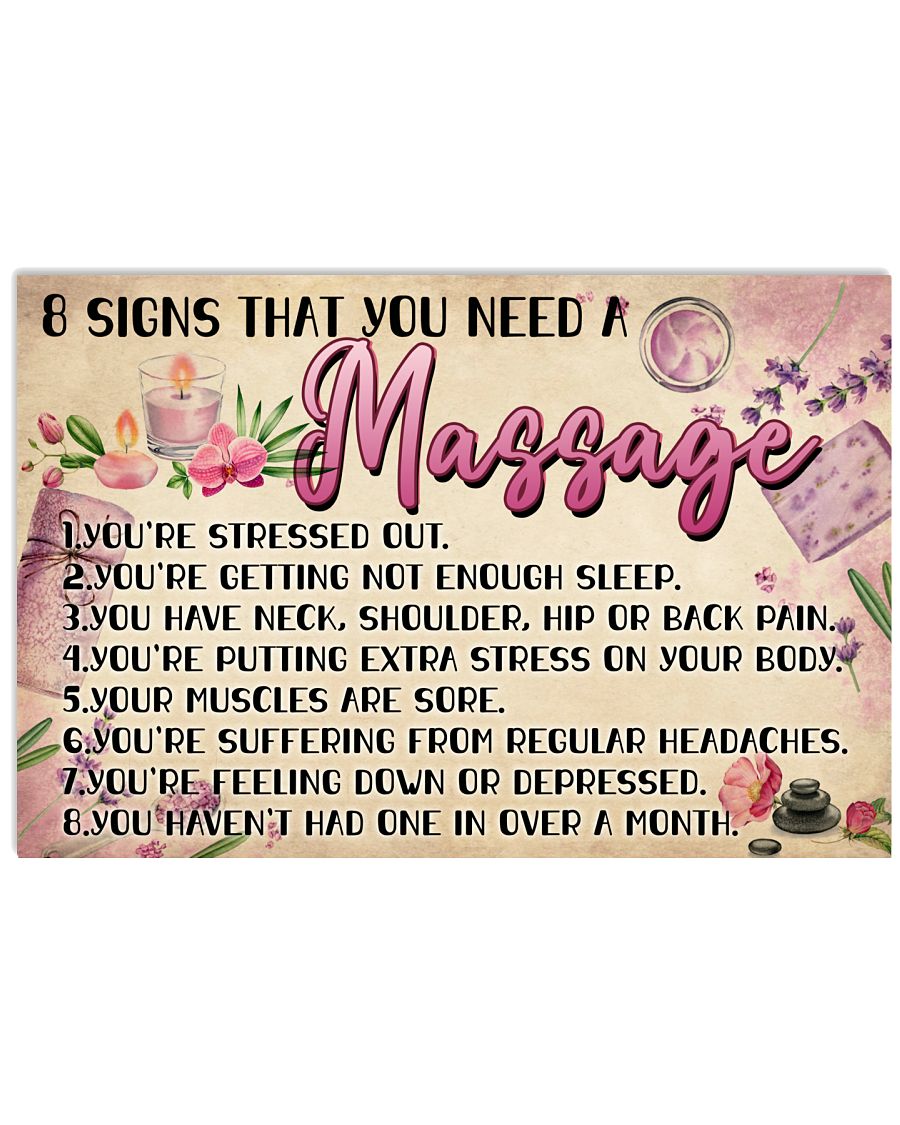 Massage Therapist 8 Signs That You Need A Massage Poster