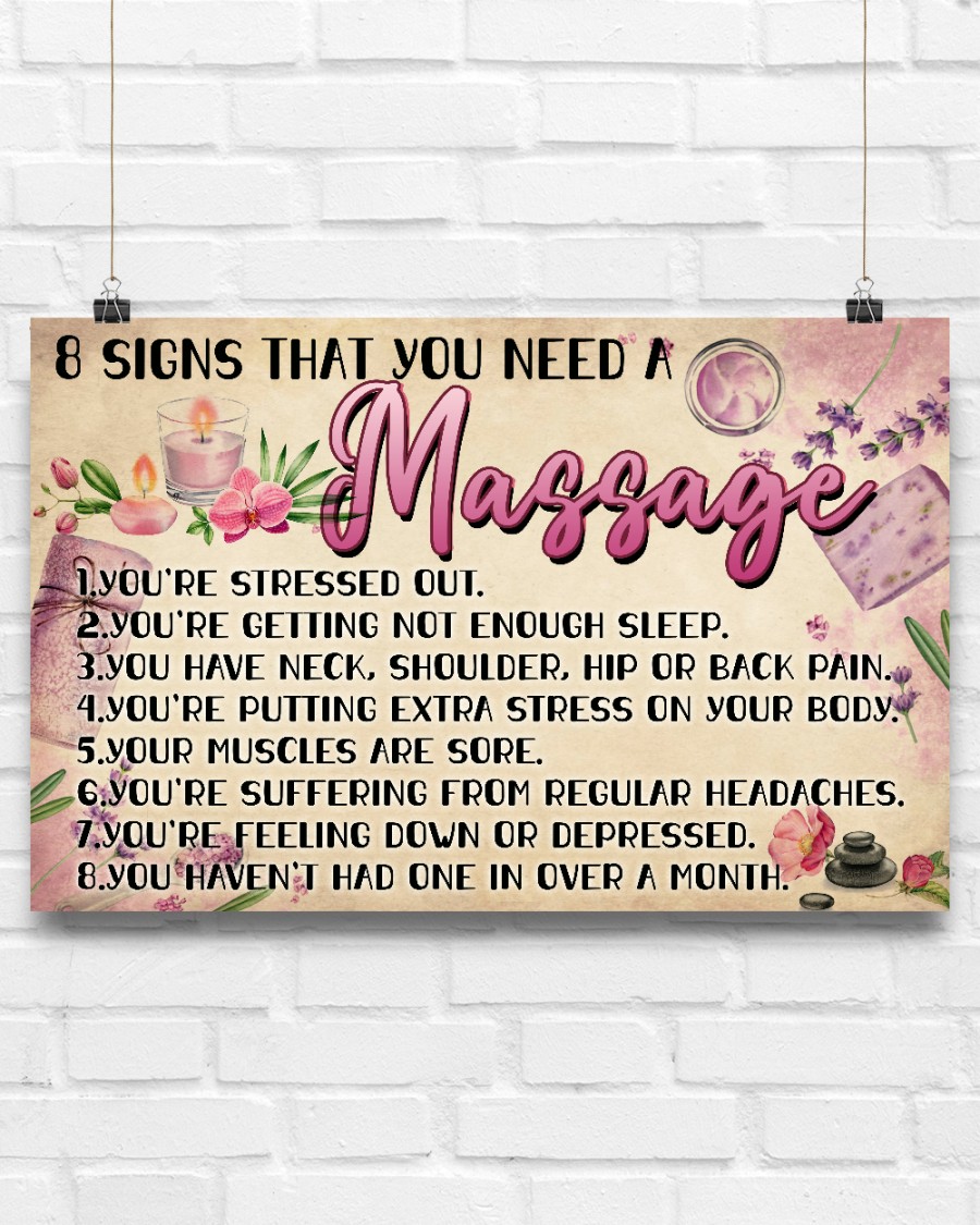 Massage Therapist 8 Signs That You Need A Massage Posterc