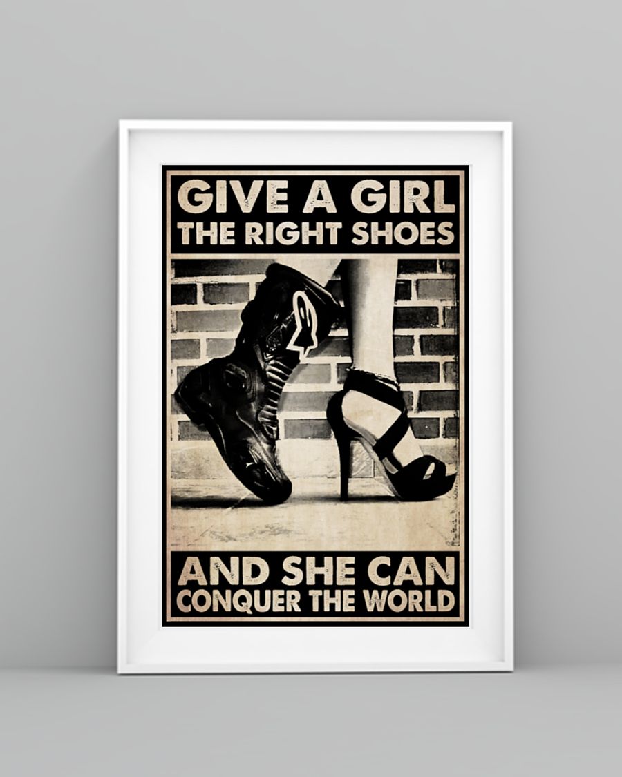 Motorcycle Girl Give a girl the right shoes and she can conquer the world poster3