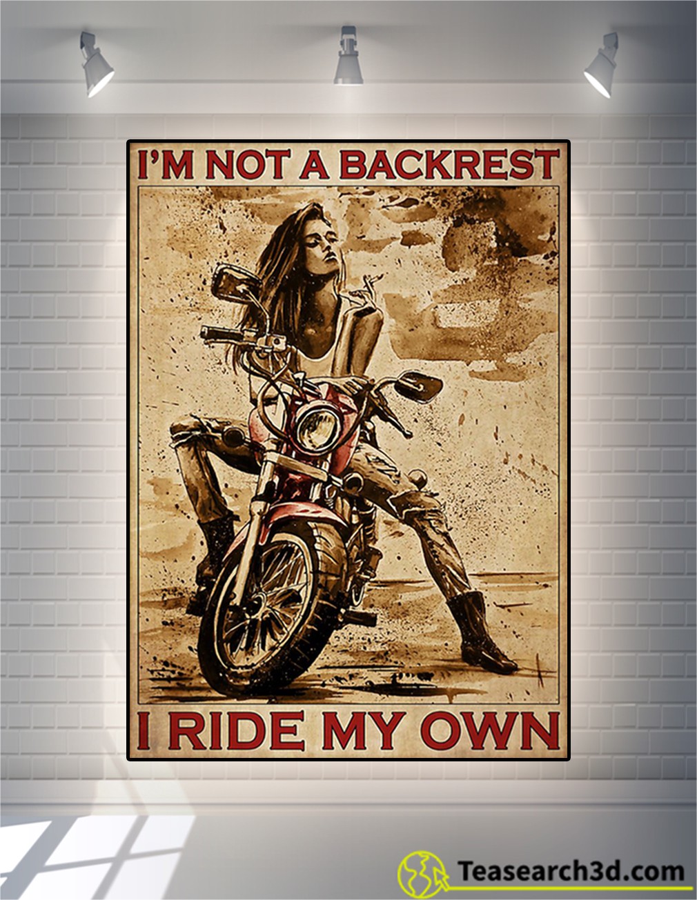 Motorcycle Girl I'm Not A Backrest I Ride My Own poster