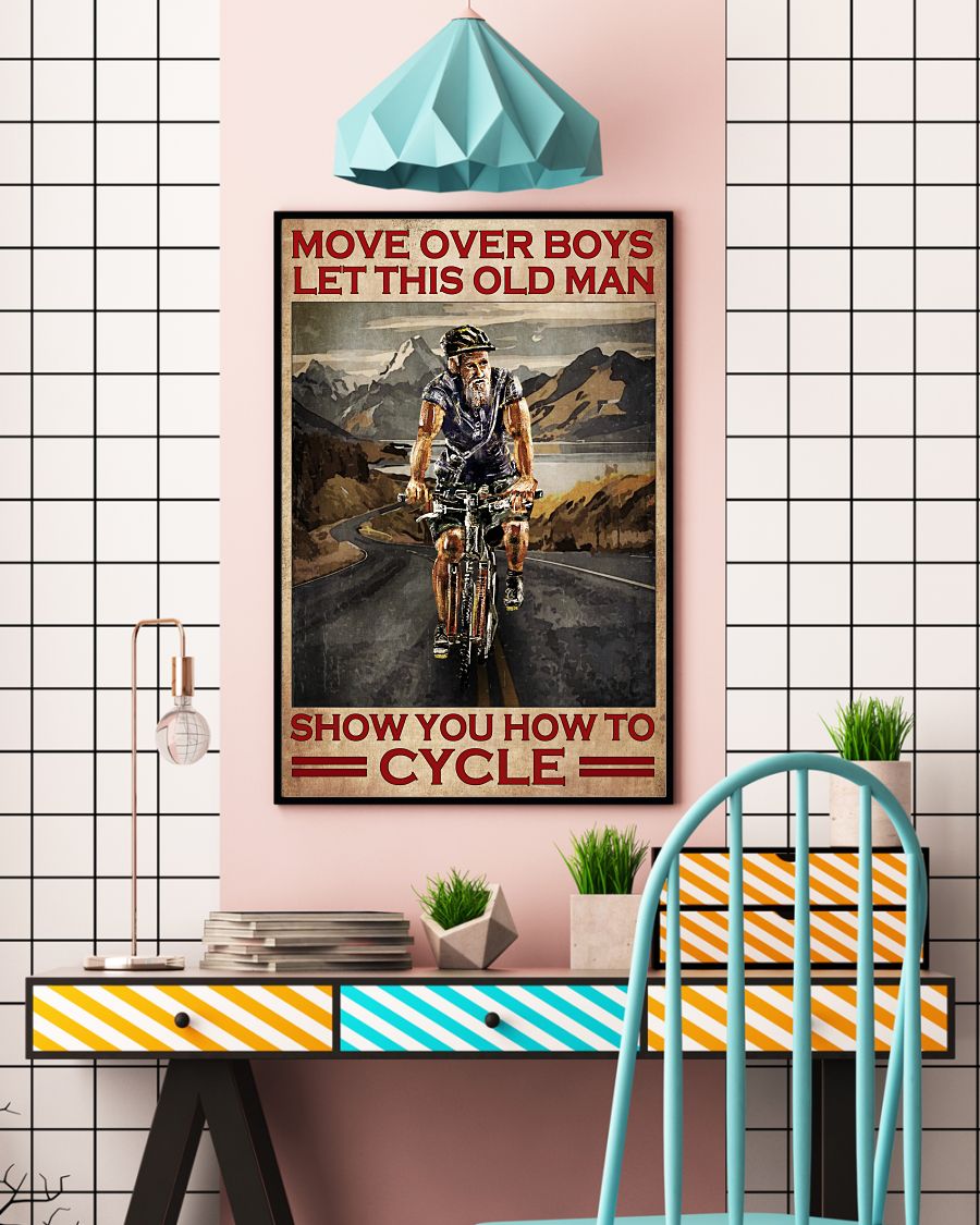 Move over boys let this old man show you how to cycle vintage posterc